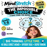 The Impossible Choice | Quick Think #2 Critical Thinking & Decision Making | Mixed-Ability Years 3–8 - thumbnail 1 of 4