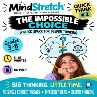 The Impossible Choice | Quick Think #2 Critical Thinking & Decision Making | Mixed-Ability Years 3–8 - image 1 of 4