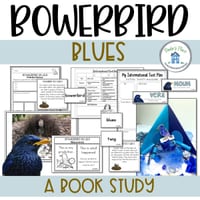 Bowerbird Blues | Reading Writing and Craft Resources