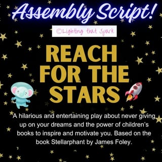 Assembly Script: Reach for the Stars - image 1 of 1