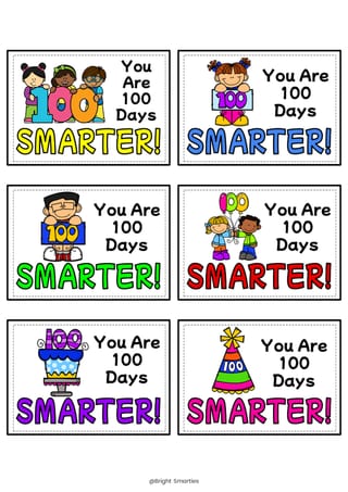 100 DAYS OF SCHOOL GIFT CARDS/TAGS, 100 DAYS SMARTER, COLOURED - image 5 of 8