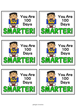 100 DAYS OF SCHOOL GIFT CARDS/TAGS, 100 DAYS SMARTER, COLOURED - image 6 of 8