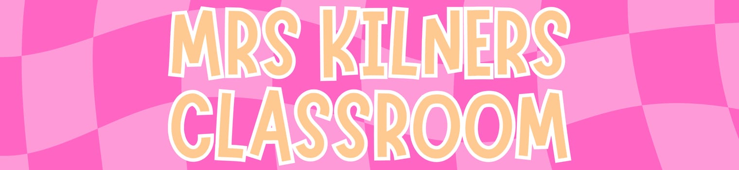 Mrs Kilners Classroom