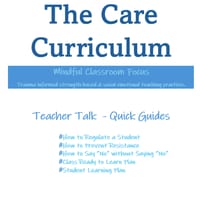 Teacher Talk: The Care Curriculum-Quick Guide