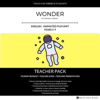 Teacher Pack - Wonder (film unit) - Years 5 & 6