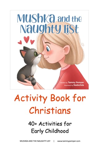'Mushka and the Naughty List' Christian Activity Book: 40+ Activities for Early Childhood - image 1 of 2