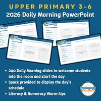 2026 Daily Morning Routine Powerpoint (Upper Primary) - Promotes SEL, Literacy & Numeracy