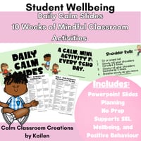 Daily Calm Slides | 10 Weeks of Mindful Classroom Activities | Student Behaviour - thumbnail 1 of 3