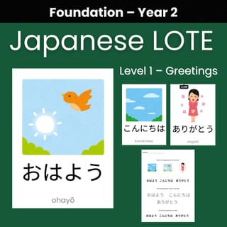 Japanese LOTE - Level 1 | Greetings (Foundation – Year 2) - image 1 of 1
