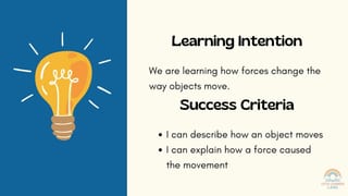 Stage 1 Year 2 Science Unit – Forces Can Change the Way Objects Move - image 4 of 6