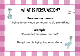 Year 1 Persuasive Writing Unit | Stage 1 Persuasive | Don’t Let the Pigeon Drive the Bus | 10 Lesson - image 8 of 8