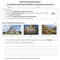 Stage 2 History Assessment Term 2 Ancient Mayan, Aztec and Inca Civilisations