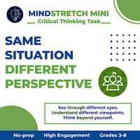 Critical Thinking Task: Same Situation, Different Perspective | Enrichment Task | SEL | Stages 2 & 3