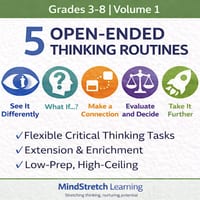 Open-Ended Thinking Routines | Volume 1 | Reusable HPGE Task Prompts For Any Subject | Years 3-8