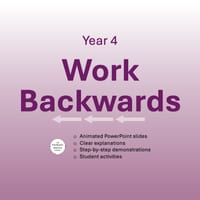 Work backwards Year 4
