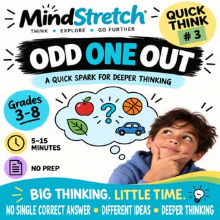 Odd One Out | Quick Think #3 Flexible Thinking & Reasoning Activity | HPGE & Mixed-Ability Years 3-8 - image 1 of 4