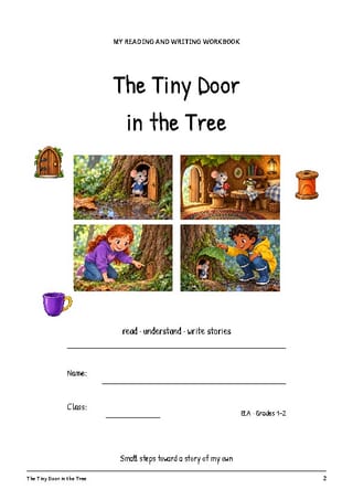 The Tiny Door in the Tree | Reading Comprehension & Writing | Grades 1-2 - image 2 of 4