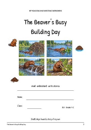 The Beaver's Busy Building Day | Reading Comprehension & Writing | Grades 1-2 - image 2 of 4